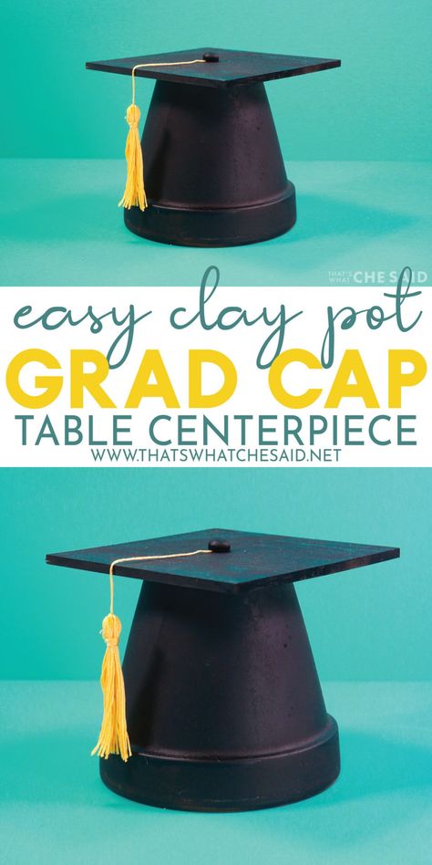 This Clay Pot Graduation Cap is perfect for your Graduation celebrations! Use it as a table centerpiece, on your mantel or create small versions to label your buffet table! Diy Graduation Decorations, Graduation Table Centerpieces, High School Graduation Party Decorations, Graduation Party Table, Backyard Graduation Party, Outdoor Graduation Parties, Boy Graduation, Senior Graduation Party, Graduation Party High