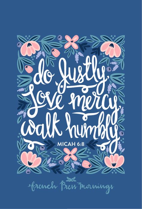 French Press Mornings, Micah 6 8, Paper Quote, Walk Humbly, Biblical Quotes, Bible Verse Wallpaper, Favorite Bible Verses, Scripture Quotes, Verse Quotes