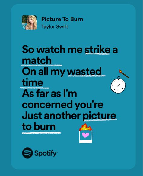 #taylor #taylorswift #picture #lyrics Picture To Burn Lyrics, Taylor Swift Debut Lyrics, Picture To Burn Taylor Swift, Picture To Burn, Taylor Swift Debut, Taylor Lyrics, Favorite Lyrics, Taylor Swift Lyrics, Bracelet Ideas