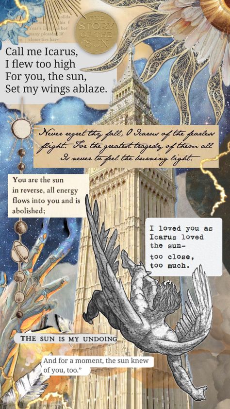 #quotes #art #vintage #icarus #mythology #books #sun #nature Icarus Quotes, Icarus X Apollo, Icarus Mythology, Aesthetician Wallpaper, Phone Lockscreen Ideas, Icarus Aesthetic, Icarus Art, Apollo Aesthetic, Homescreen Setup