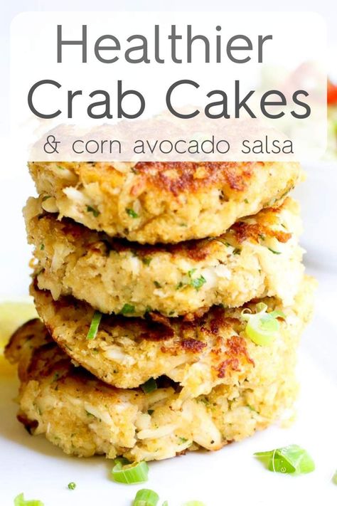 Healthy Crab Cakes, Crab Cake Recipes, Corn Avocado, Crab Cake Recipe, Crab Recipes, Avocado Salsa, Healthy Appetizers, Crab Cakes, Healthy Snacks Recipes