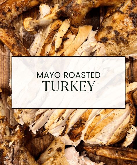 Mayo Roasted Turkey Hellmans Turkey Recipe, Mayonaise Basted Turkey, Turkey With Mayo Rub, Mayo Turkey Thanksgiving, Turkey Seasoning Rub Thanksgiving, Mayo Roasted Turkey, Holiday Dishes Thanksgiving, Turkey Rubs, Turkey Rub