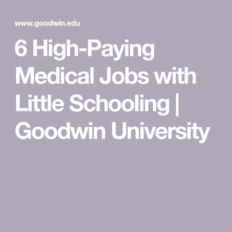 6 High-Paying Medical Jobs with Little Schooling | Goodwin University Medical Field Jobs, Radiation Therapist, Associates Degree In Nursing, Mental Therapy, Occupational Therapy Assistant, Healthcare Careers, Medical Jobs, Healthcare Jobs, Care Coordination