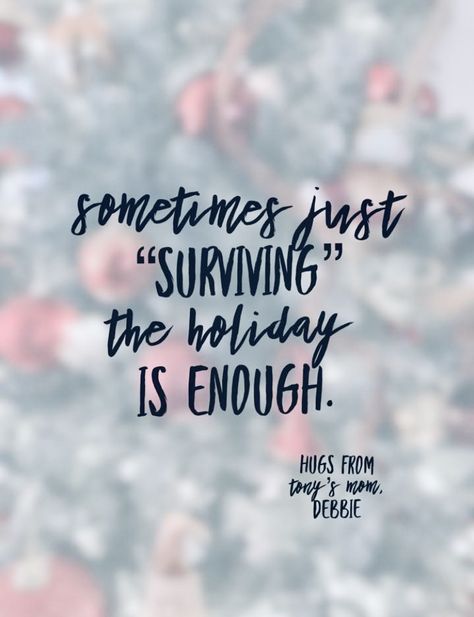 Hard Christmas Quotes, Hard Holidays Quotes, The Holidays Are Hard Quotes, When Holidays Are Hard Quotes, Holidays Without A Loved One Quotes, First Holiday Without Loved One Quotes, Holidays Are Hard Quotes, Hardest Quotes, Cycle Breaker