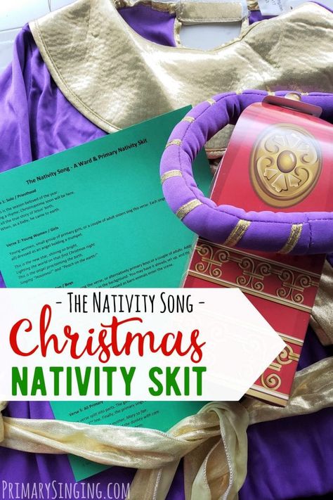 The Nativity Song - Primary Nativity Skit - Primary Singing Christmas Singing Time, Christmas Plays For Kids, Play Scripts For Kids, Skits For Kids, Christmas Primary, Plays For Kids, Ward Activities, Christmas Skits, Christmas Singing