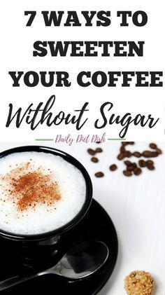 How to sweeten your coffee without sugar #nosugar #sugarfree #lifestyle #coffee #healthy #sweeteners Sugar Free Coffee Creamer, Sugar Free Creamer, Healthy Coffee Drinks, Healthy Sugar Alternatives, Coffee Recipe Healthy, Healthy Sweeteners, Sugar Alternatives, No Sugar Diet, Natural Coffee