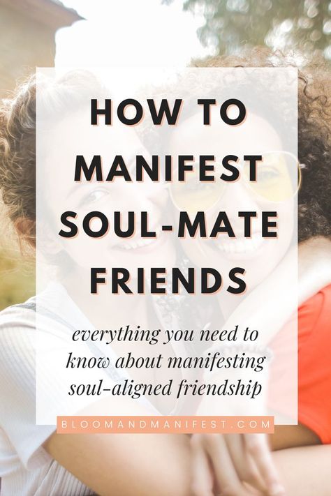 two friends hugged together for a picture and text reads how to manifest soul mate friends Manifest Friendship, Manifesting Friends, Manifest Friends, Friends Journal, Guided Visualization, Looking For Friends, Witchcraft Spell Books, Social Circle, Amazing Friends