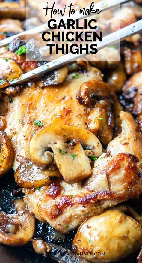 Chicken Thighs With Mushrooms, The Best Chicken Recipes, Garlic Chicken Thighs, Chicken Thighs Mushrooms, Chicken Entrees, Chicken Thigh Recipes Baked, Turkey Dishes, Best Chicken, Best Chicken Recipes