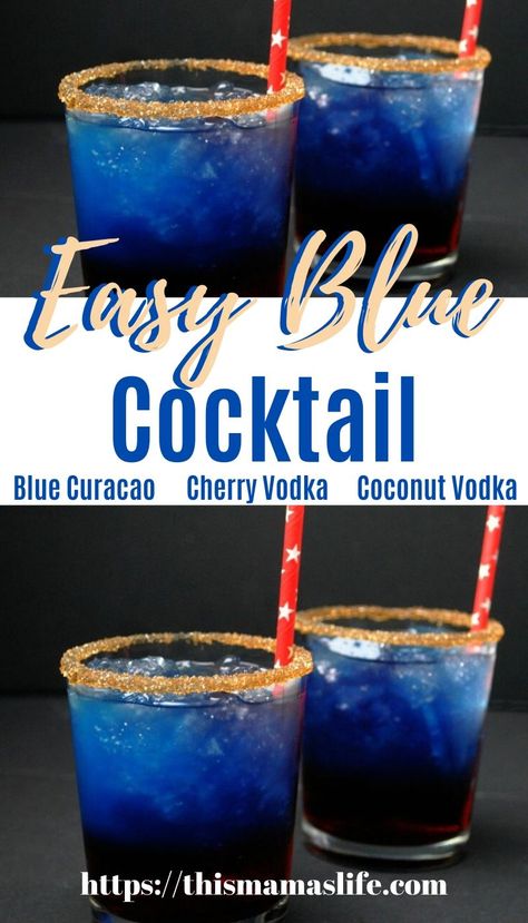 Blue Alcoholic Drinks For A Party, Blue Alcoholic Drinks, Patriotic Cocktails, Coconut Vodka, Vodka Blue, 4th Of July Cocktails, Cherry Vodka, Cocktail Names, Blue Drinks