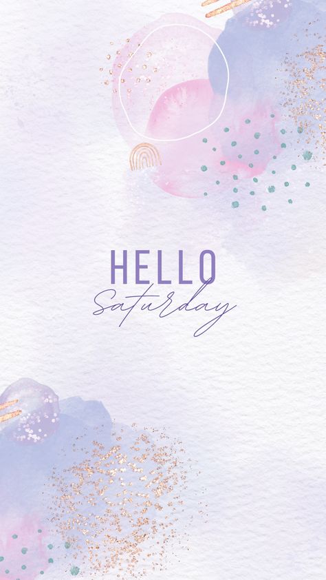 Saturday Instagram Story, Art Ig Story, Chat Wallpaper Whatsapp, Hello Saturday, Happy Weekend Quotes, Hello Weekend, Abstract Watercolor Art, Wallpaper Iphone Quotes, Phone Wallpaper Design