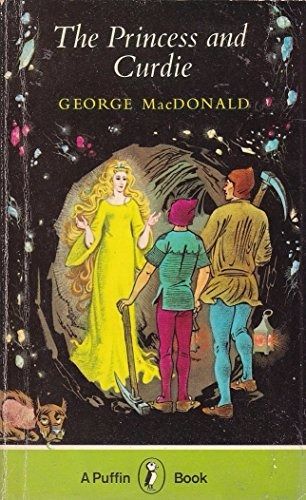 The Princess and Curdie book by George MacDonald George Macdonald Books, Helen Stratton, The Princess And The Goblin, Pauline Baynes, The Adventure Continues, Classic Fantasy, George Macdonald, The Goblin, Cover Illustration