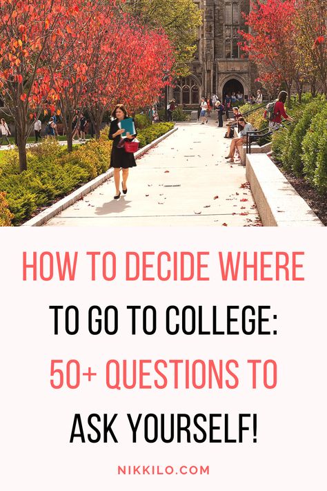 College Questions To Ask, Picking A College, Rory College, University Preparation, Choosing A College, 50 Questions To Ask, College Visits, Scholarships For College Students, College Information