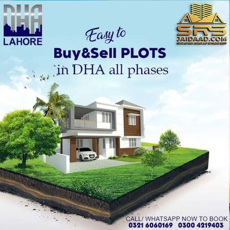 Easy to Buy and Sell Plots in DHA all phases. Call / WhatsApp Now to book: 0321 6060160 | 0300 4219403 For Visit our Office: 3rd- Floor, 38 Sharif Road. MB Sector B, DHA Phase 6, Lahore. #SRSJaidaad #DHA #Lahore #Houses #forsale #DHAPhase10LahoreFilesPrices #DHALahorePhase9Town #lahore #Pakistan Real Estate Banner, Hotel Ads, Real Estate Marketing Design, Real Estate Ads, Real Estates Design, Creative Advertising Design, Real Estate Logo Design, Facebook Design, Real Estate Templates