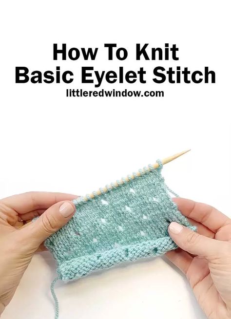 Eyelet Lace Pattern, Eyelet Stitch, Summer Knitting Projects, Rib Stitch Knitting, Slip Stitch Knitting, Stitch Knitting Pattern, Knitting Pattern Easy, Learn To Knit, Knitting Group