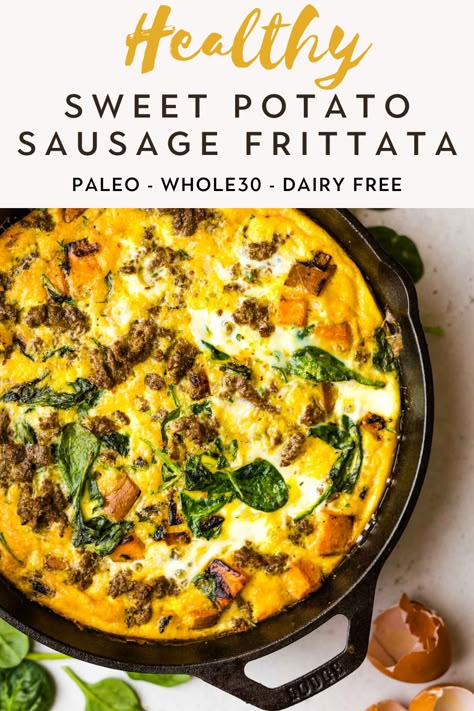 Whole 30 Frittata, Sweet Potatoes Breakfast, Breakfast Skillet Healthy, Paleo Frittata, Oven Baked Frittata, Paleo Breakfast Sausage, Sweet Potato Sausage, Oven Baked Sweet Potato, Sausage Frittata