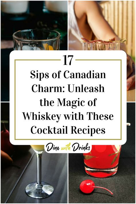 Collage of 4 canadian whiskey cocktails. Whiskey Cocktail Recipes, Canadian Whiskey, Unique Cocktail Recipes, Washington Apple, Cocktail Recipes Whiskey, Apple Cocktail, Whiskey Cocktail, Wanting More, Whiskey Cocktails