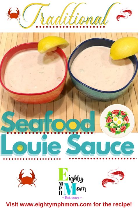 Louis Sauce Recipe, Seafood Louie Salad Recipe, Louis Dressing Recipe, Crab Louie Salad Dressing Recipe, Shrimp Louie Salad Dressing, Crab Louie Salad Dressing, Crab Louie Salad Recipe, Crab Louie Recipe, Seafood Dressing Recipe