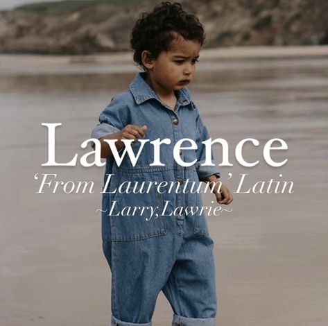 Baby boy name Lawrence. Lawrence Name Meaning, Latin Nicknames, Lawrence Name, Baby Names 2023, Classic Boy Names, Character Name Ideas, Boy Name, Name Meaning