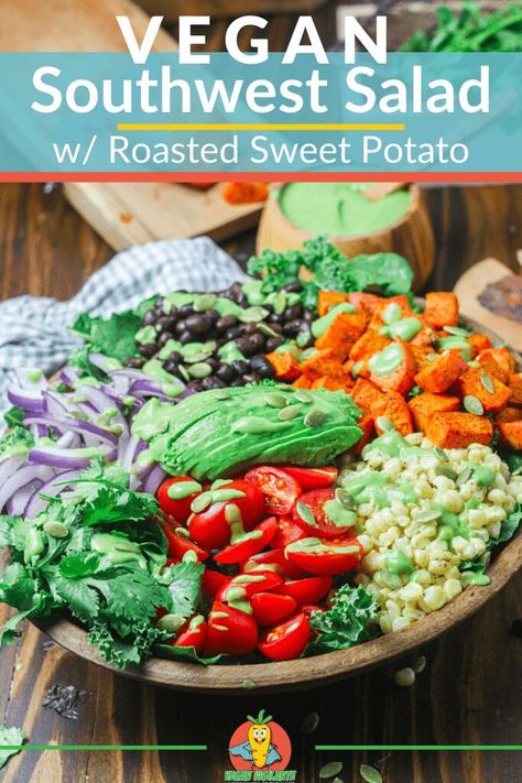 Southwest Salad with roasted sweet potato, vegan Southwest Salad Recipe, Avocado Cilantro Lime Dressing, Sweet Potato Salad Recipe, Diet Recipes Low Calorie, Raw Sweet Potato, Southwest Salad, Vegan Potato Salads, Summer Salads With Fruit, Cilantro Lime Dressing