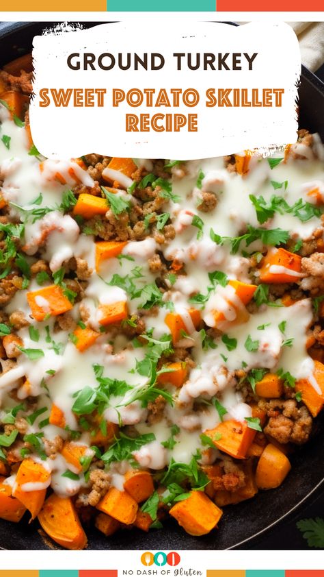 Ground Turkey With Sweet Potato, Ground Turkey Sweet Potato Casserole, Ground Turkey And Sweet Potato Skillet, Ground Turkey And Sweet Potato Recipe, Ground Turkey Sweet Potato Skillet, Turkey Sweet Potato Skillet, Ground Turkey Sweet Potato, Sweet Potato Skillet Recipes, Ground Turkey Casserole