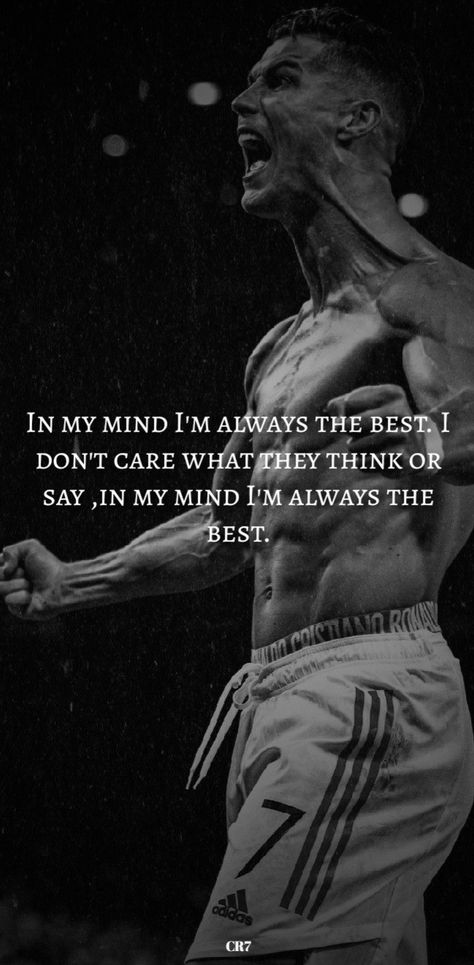 In My Mind Im Always The Best Cr7, In My Mind Im Always The Best Ronaldo, Ronaldo Motivation Wallpaper, Cristiano Ronaldo Motivation, Ronaldo Aesthetic, Cr7 Quotes, School Motivation Quotes, Motivation Posters, Football Motivation