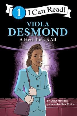 Viola Desmond: A Hero for Us All by Sarah Howden (ages 4 to 8): African American character African American Authors, Beginner Reader, Teaching Character, Leveled Readers, Budget Book, Diverse Books, Beginning Reading, Early Readers, Got Books