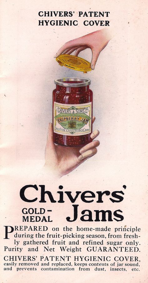 Chiver's Gold Medal Jams - advert issued by Chivers & Sons, Histon, Cambridge, c1912 | A pre-WW1 advert for the preserves and jams that formed the bulk of production of the Chivers concern at Histon. This advert, with a jar of raspberry jam, is promoting the 'patent hygenic' cover used on the jar - Chivers engineers were amongst the most accomplished food and packing scientists of the day following the work of Charles Lack, the one-time general manager. Food Engineering Aesthetic, Jam Advertisement, Jam Bottle, Fruit Jam Poster Design, Jam Etiquette Design, Jam Bottle Packaging, Food Engineering, Vintage Jam Jar, Jam Packaging