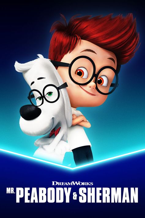 Mr Peabody & Sherman, Amy The Hedgehog, Dreamworks Movies, Disney Posters, Childhood Movies, Dreamworks Animation, Animation Reference, Movie Wallpapers, Anime Fnaf