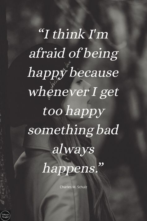 “I think I'm afraid of being happy because whenever I get too happy something bad always happens.” Be Happy Always Quotes, Happy Outside Not Inside, I’m Just Here Quotes, I Am Damaged Quote, I’m Not Happy With You, I’m Not Available Quotes, Always Something Quotes, I Used To Be Happy, Why Can't I Be Happy