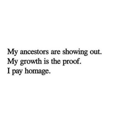 Praying To Ancestors, Divine Spiritual Quotes, Ancestors Protection Quotes, Connecting With Your Ancestors, Thank You Ancestors, Quotes About Ancestors, Ancestor Affirmations, Ancestors Aesthetic, African Ancestors Spirituality