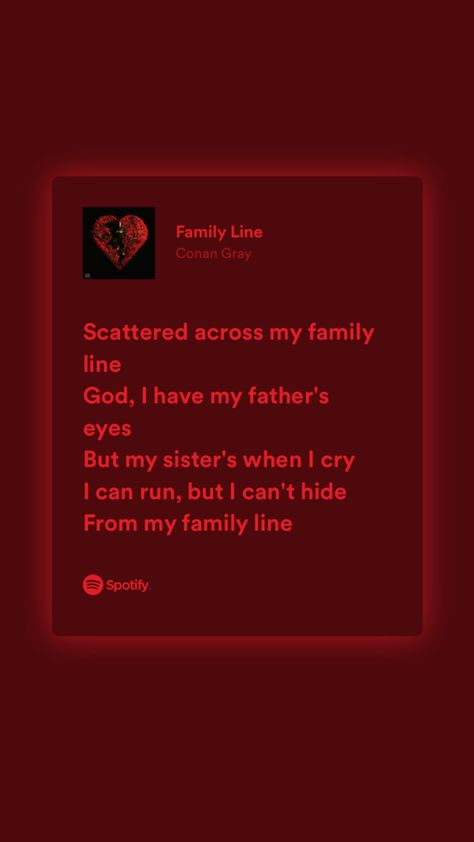 Conan gray family line lyrics spotify Conan Gray Wallpaper Lyrics Family Line, Family Lines Conan Gray, Family Line Wallpaper Conan Gray, Spotify Music Lines, Family Line Conan Gray Spotify, Family Line Wallpaper, Family Line Spotify, Family Line Conan Gray Aesthetic, Family Line Conan Gray Lyrics