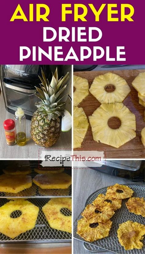 How To Dehydrate Pineapple Dehydrated Pineapple In Air Fryer, Pineapple In Air Fryer, Drying Apples, Dehydrated Pineapple, Dehydrator Recipes Fruit, Dehydrate Pineapple, Pineapple Recipe, Canning Ideas, Dried Pineapple