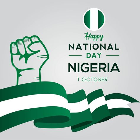 Nigeria Independence Day Happy Independence Day Messages, Nigerian Independence Day, Independence Day History, Happy Independence Day Nigeria, Nigeria Independence Day, Independence Day Message, Nigerian Independence, Nigeria Independence, Happy National Day