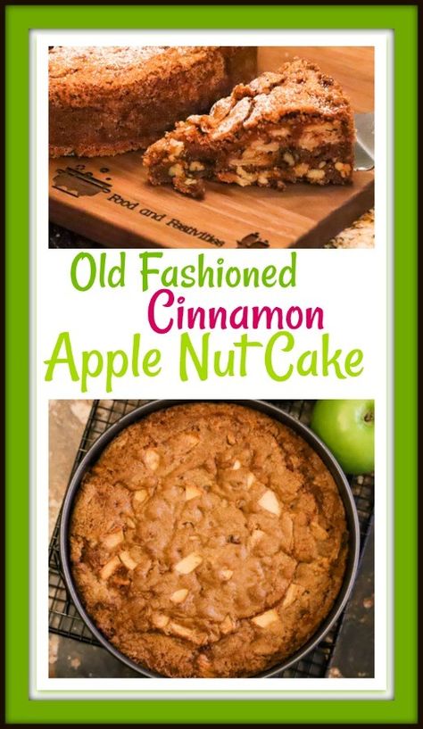 Old Fashioned Cinnamon Apple Nut Cake - Food and Festivities Apple Nut Cake Recipe, Best Amish Recipes, Poke Cake Lemon, Apple Cinnamon Cake, Nut Cake, Corn Chex, Apple Dishes, Fresh Apple Cake, Cinnamon Nuts