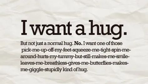 Poem. Sometimes You/I Just Need a Huge Hug - HubPages I Want A Hug, Hug Quotes, Today Quotes, Best Funny Jokes, A Hug, Cute Quotes, Pretty Quotes, The Words, Great Quotes