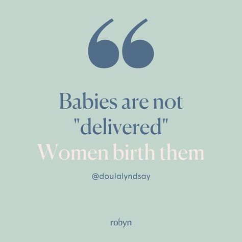 Parentbirth™ on Instagram: "✨ You might be thinking, “well what is the big deal about the word delivered?” ✨ Using the word “deliver” reinforces the false philosophy that a birth attendant/“medical provider” is the one asserting control over your birth, your body, and your baby. It also reinforces the idea that you NEED them in order to give birth. This philosophy allows for obstetric violence & arrogance, and the taking of autonomy from women. We really need people to stop asserting control o Birth Doula Aesthetic, Doula Quotes, Unassisted Birth, Birth Advice, Content Quotes, Normal Birth, Birth Quotes, Birth Prep, Birth Delivery