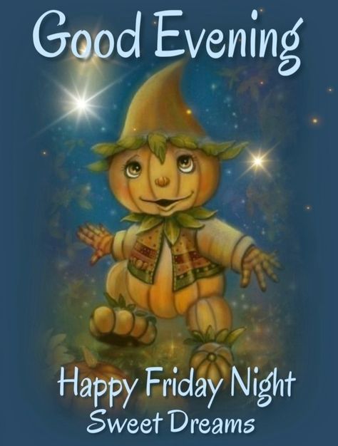 Halloween Goodnight Quotes, Good Afternoon Blessings, Afternoon Blessings, Animated Pics, Friday Blessings, Friday Evening, Good Night Sweet Dreams, Good Morning Good Night, Fall Pictures