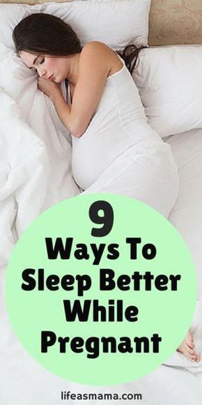 9 Ways To Sleep Bett  9 Ways To Sleep Better While Pregnant Ways To Sleep Better, 5 Weeks Pregnant, Sleeping Tips, Pregnancy Hacks, A Pregnant Woman, How To Sleep, Ways To Sleep, Pregnancy Nutrition, Pumping Moms