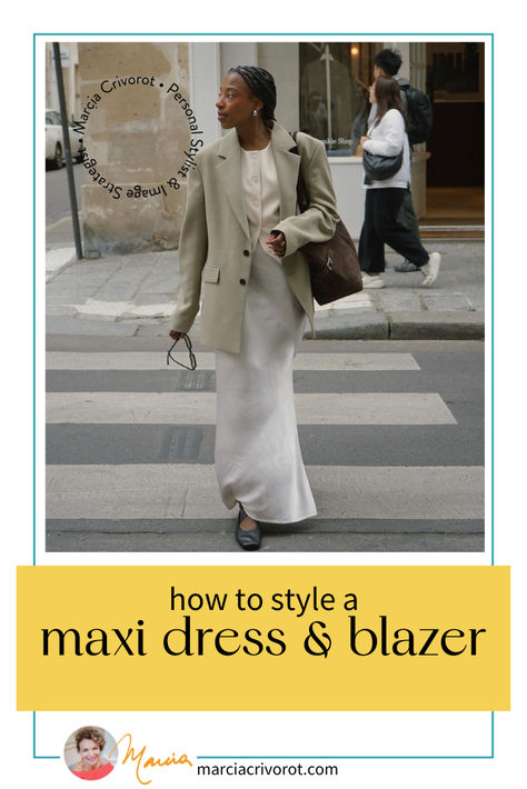 Long dress & blazer Maxi Dress And Blazer Outfit, Dress And Blazer Outfit, Versatile Fall Outfits, Blazer With Dress, Style Inspiration Street, How To Style A Maxi Dress, Chic Style Inspiration, Effortless Chic Style, Dress Blazer