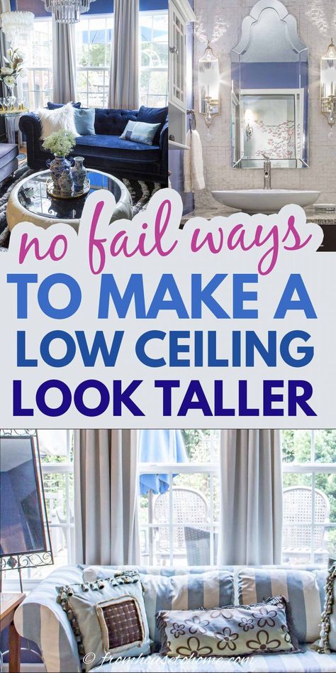 Whether you are decorating a bedroom or a living room, a room with low ceilings can be hard to manage. These home decor ideas will help to make your ceiling look taller even if you're on a budget. #fromhousetohome #homedecor #roomdecor #ceilings #decoratingtips  #ceilingdecorideas Make Ceilings Look Higher, Low Ceiling Bedroom, Floor To Ceiling Curtains, Floor To Ceiling Bookshelves, Low Ceiling Lighting, Ceiling Curtains, Interior Decorating Tips, Low Ceilings, Living Room Photos