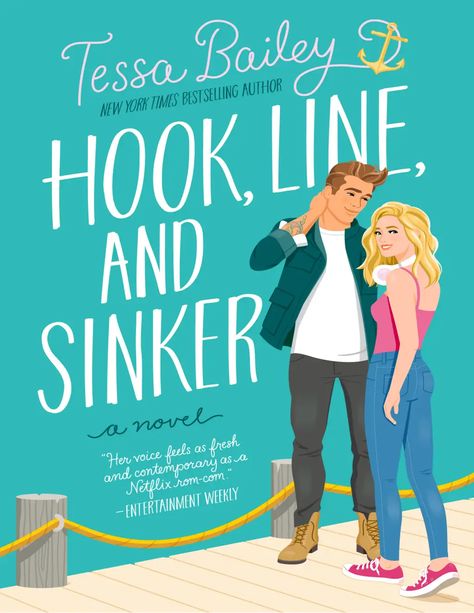 Hook Line and Sinker Tessa Bailey.pdf - Google Drive Hook Line And Sinker, Tessa Bailey, Sisters Book, Cover Books, Turning Pages, Lovers Romance, One Night Stand, Amy Lee, Entertainment Weekly