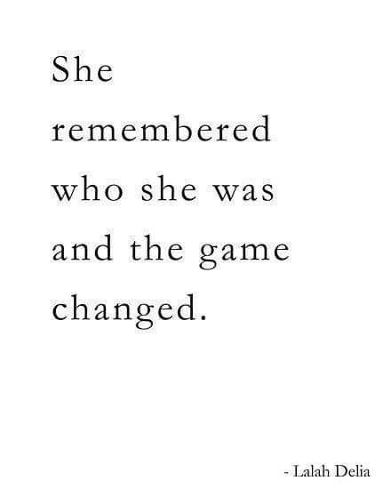 She Remembered Who She Was, Quilt Design Wall, Grand Design Rv, Trick Words, Positive Quotes For Work, Game Quotes, Talking Back, Let It Out, Game Change