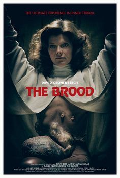 The Brood Best Horror Movies, Horror Movie Art, Horror Movie Posters, Movie Poster Art, Fantasy Movies, Vintage Horror, B Movie, About Time Movie, Halloween Movies