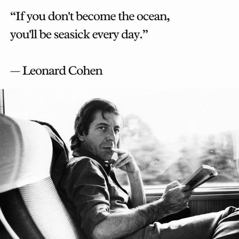 Leonard Cohen, Inspirational Quotes Pictures, Philosophy Quotes, Wonderful Words, Quotable Quotes, Wise Quotes, Poetry Quotes, Pretty Words, Pretty Quotes