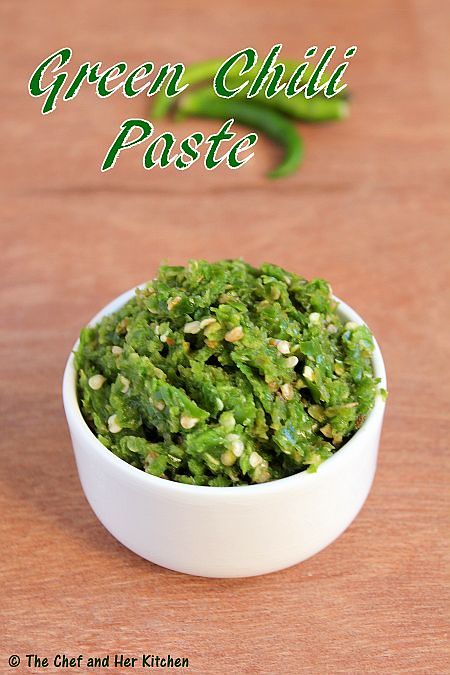 THE CHEF and HER KITCHEN: How to make Green Chilli Paste | Kitchen Basics Ginger Paste Recipe, Garlic Ginger Paste Recipe, Homemade Green Chili, Chili Paste Recipe, How To Make Chilli, Vegetarian Dip, Indian Chutney Recipes, Prawn Dishes, Chili Garlic Paste