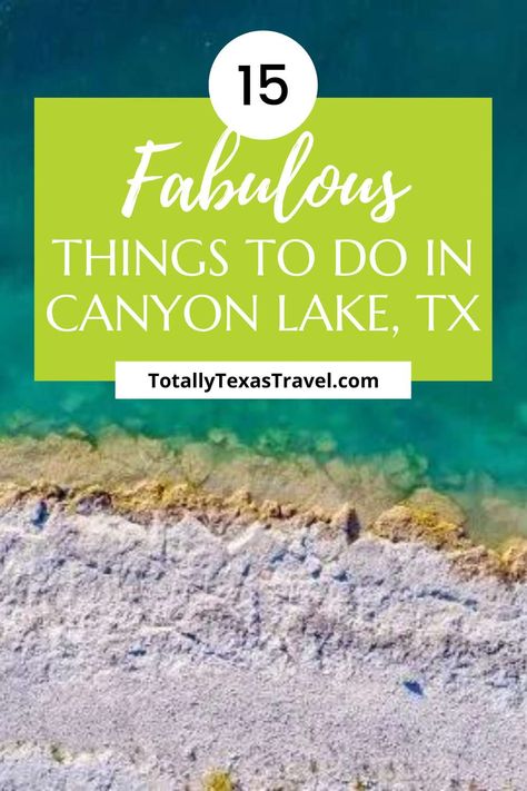 Lakes In Texas, Camping Texas, Canyon Lake Texas, Texas Wineries, Texas Swimming Holes, Texas Lakes, Lake Activities, Lake Swimming, Visit Texas