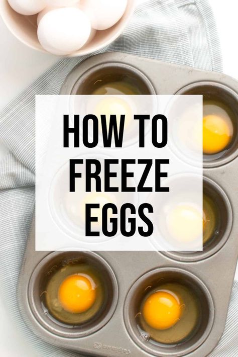 How To Freeze Eggs, Freezing Produce, Breakfast Egg Recipes, Can You Freeze Eggs, Frozen Eggs, Freezing Food Guide, Freeze Eggs, Preserving Eggs, Egg Calories