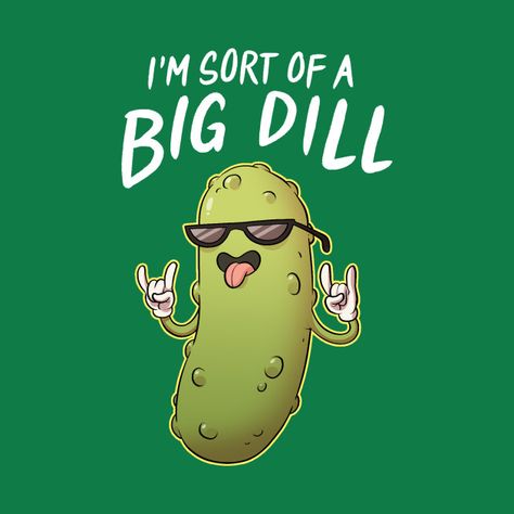 Big Dill, Art Print, For Men, T Shirts, Art Prints, Tv, Wall, Design, Art