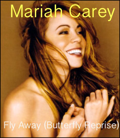 "Fly Away (Butterfly Reprise) from Mariah Carey's 1997 album BUTTERFLY Mariah Carey Hair, Mariah Carey Butterfly, Mariah Carey Pictures, Butterfly Music, Michael Thompson, Christina Aguilera, Mariah Carey, Miley Cyrus, Britney Spears