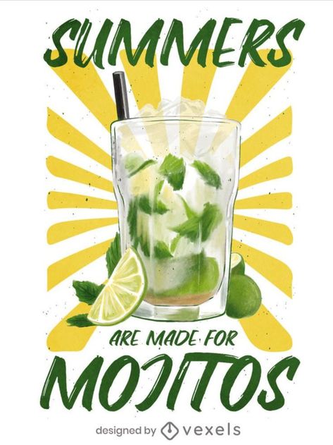 Cool t-shirt design of a mojito cocktail with the quote "Summers are made for mojitos". Can be used on t-shirts, hoodies, mugs, posters and any other merchandise. Ready to use on Merch by Amazon, and other print-on-demand platforms like Redbubble, Teespring, Printful and others. #t-shirt #drink #cocktail #alcohol #alcoholic #drink #quote #summer Led Sign Board, Cafe Posters, Cocktail Illustration, Seasons Posters, Mojito Cocktail, Summer Poster, Drinking Quotes, T Shirt Design Vector, Drinks Design